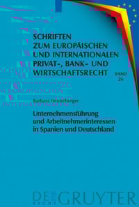 Unternehmensführung und Arbeitnehmerinteressen in Spanien und Deutschland