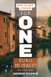 How To Buy A House For 1 Euro in Italy?