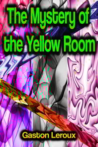 Mystery of the Yellow Room
