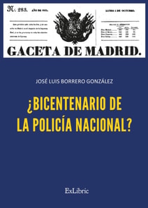 ¿Bicentenario de la Policía Nacional?