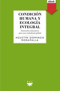 Condición humana y ecología integral