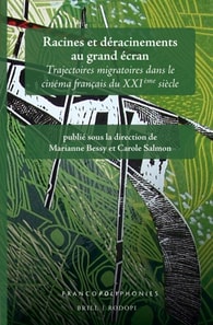 Racines et deracinements au grand ecran