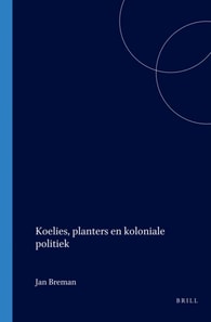 Koelies, planters en koloniale politiek