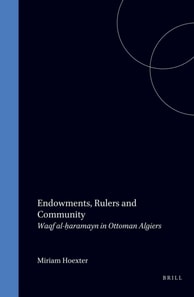 Endowments, Rulers and Community