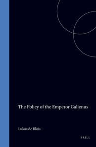 Policy of the Emperor Galienus