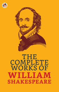 Complete Works of William Shakespeare