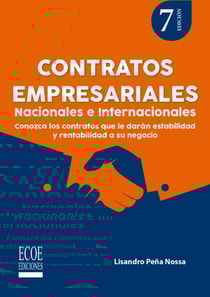 Contratos empresariales. Nacionales e internacionales - 7ma edición