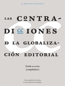 LAS CONTRADICCIONES DE LA GLOBALIZACIÓN EDITORIAL
