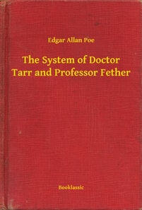 System of Doctor Tarr and Professor Fether