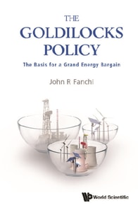 Goldilocks Policy, The: The Basis For A Grand Energy Bargain