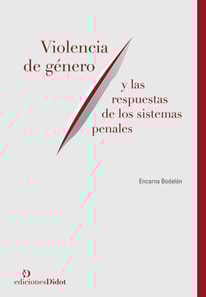 Violencia de género y las respuestas de los sistemas penales