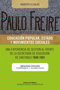 Paulo Freire: educación popular, Estado y movimientos sociales