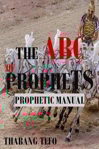 ABC of Prophets: Prophetic Guide Manual