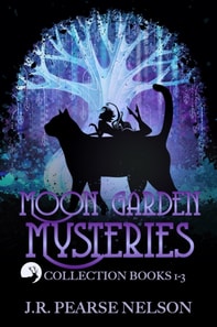 Moon Garden Mysteries: Collection Books 1-3