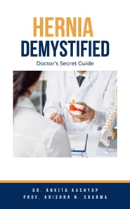 Hernia Demystified: Doctor's Secret Guide