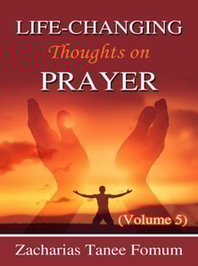 Life-Changing Thoughts on Prayer (Volume 5)