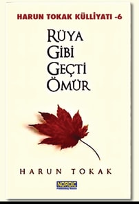 Ruya Gibi Gecti Omur (Harun Tokak KulliyatA  -6)