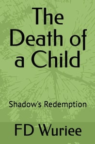 Death Of a Child: Shadow's Redemption