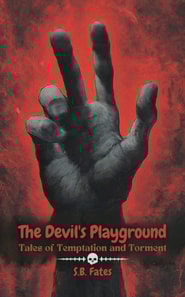 Devil's Playground: Tales of Temptation and Torment