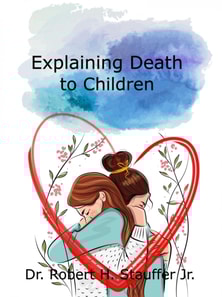Explaining Death to Children