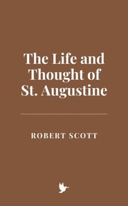 Life and Thought of St. Augustine