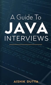 Guide to Java Interviews