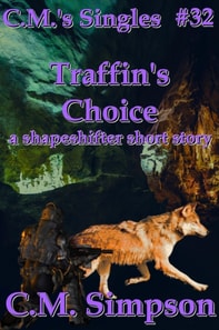 Traffin's Choice
