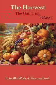 Harvest, The Gathering Vol. 2