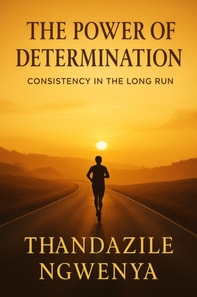 Power of Determination  - Consistency in the Long Run