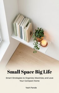 Small Space, Big Life