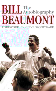 Bill Beaumont: The Autobiography