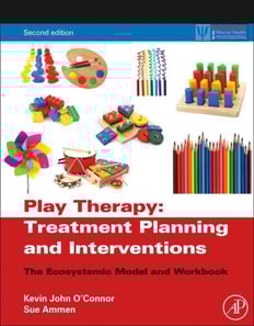 Play Therapy Treatment Planning and Interventions
