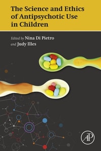 Science and Ethics of Antipsychotic Use in Children