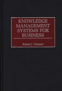 Knowledge Management Systems for Business