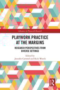 Playwork Practice at the Margins
