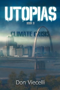 Utopias - Book 0, Climate Crisis
