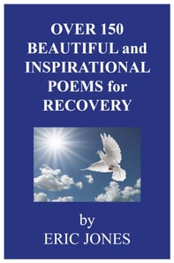 Over 150 Beautiful and Inspirational Poems for Recovery