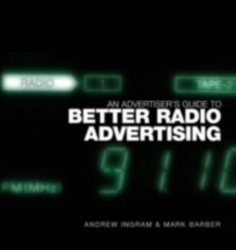 Advertiser's Guide to Better Radio Advertising