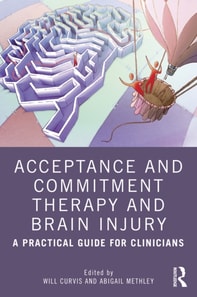 Acceptance and Commitment Therapy and Brain Injury