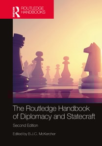 Routledge Handbook of Diplomacy and Statecraft
