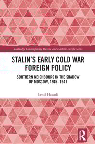 Stalin's Early Cold War Foreign Policy