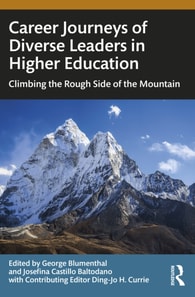 Career Journeys of Diverse Leaders in Higher Education