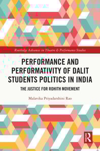 Performance and Performativity of Dalit Students Politics in India