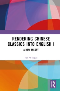 Rendering Chinese Classics into English I
