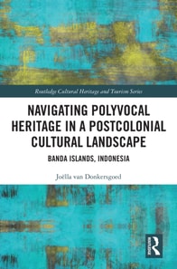 Navigating Polyvocal Heritage in a Postcolonial Cultural Landscape