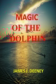 Magic of the Dolphin