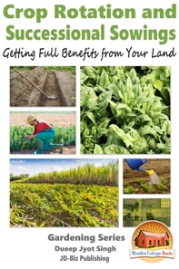 Crop Rotation and Successional Sowings: Getting Full Benefits from Your Land