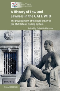 History of Law and Lawyers in the GATT/WTO