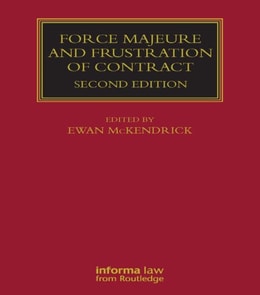 Force Majeure and Frustration of Contract