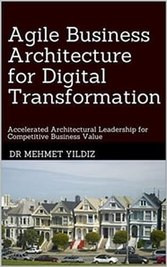 Agile Business Architecture for Digital Transformation - V2